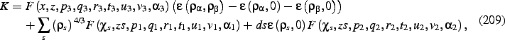 \begin{dmath}
K=
F \left( x,z,p_{{3}},q_{{3}},r_{{3}},t_{{3}},u_{{3}},v_{{3}},\a...
...{2}},q
_{{2}},r_{{2}},t_{{2}},u_{{2}},v_{{2}},\alpha_{{2}} \right)
,\end{dmath}