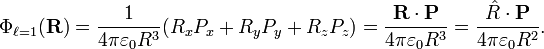 \Phi_{\ell=1}(\mathbf{R}) =  \frac{1}{4\pi \varepsilon_0 R^3} (R_x P_x +R_y P_y + R_z P_z) = \frac{\mathbf{R}\cdot\mathbf{P} }{4\pi \varepsilon_0 R^3} =  \frac{\hat{R}\cdot\mathbf{P} }{4\pi \varepsilon_0 R^2}. 