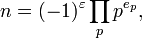  n = (-1)^{\varepsilon} \prod_{p} p^{e_p}, 