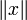  \|x\| 