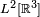 {\scriptstyle L^2[\mathbb{R}^3]}