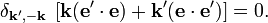  \delta_{\mathbf{k'},-\mathbf{k}}\;\left[ \mathbf{k} (\mathbf{e}'\cdot \mathbf{e}) + \mathbf{k}' (\mathbf{e}\cdot \mathbf{e}') \right] = 0 . 