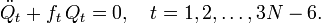  \ddot{Q}_t + f_t \,Q_t = 0, \quad t=1,2,\ldots, 3N-6. 