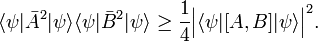 
\langle \psi| \bar{A}^2| \psi \rangle  \langle \psi| \bar{B}^2| \psi \rangle
\ge
\frac{1}{4} \Big\vert\langle \psi|[A,B] |\psi\rangle \Big\vert^2.
