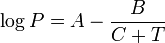 \log P = A-\frac{B}{C+T}