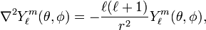 \nabla^2 Y^m_{\ell}(\theta,\phi) = -\frac{\ell(\ell+1)}{r^2} Y^m_\ell(\theta,\phi),