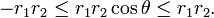
- r_1 r_2 \le r_1 r_2 \cos\theta \le r_1 r_2.
