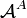 \mathcal{A}^A