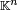 \scriptstyle \mathbb{K}^n 