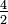 \tfrac42