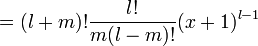 = (l+m)! \frac{l!}{m(l-m)!} (x+1)^{l-1}