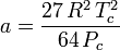 a = \frac{27\, R^2\, T_c^2}{64\, P_c}