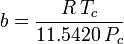 b = \frac{R\, T_c}{11.5420\, P_c}