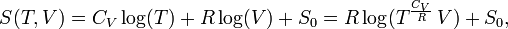  S(T,V) = C_V \log(T) + R \log(V) + S_0=R\log( T^{\frac{C_V}{R}}\, V) + S_0,   
