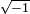 \scriptstyle \sqrt{-1}