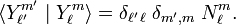  \langle Y_{\ell'}^{m'}\; |\; Y_{\ell}^m \rangle = \delta_{\ell'\,\ell}\; \delta_{m',m} \;N_{\ell}^m. 