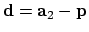 ${\bf d}={\bf a}_2-{\bf p}$