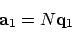 \begin{displaymath}{\bf a}_1 = N {\bf q}_1
\end{displaymath}