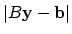 $\vert B{\bf y}-{\bf b}\vert$