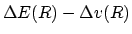 $\Delta E(R)-\Delta v(R)$