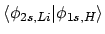 $\displaystyle \langle \phi_{2s,Li} \vert \phi_{1s,H} \rangle$