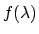 $f(\lambda)$