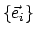 $\{\vec{e}_i\}$