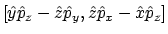 $\displaystyle [\hat{y}\hat{p}_z-\hat{z}\hat{p}_y,
\hat{z}\hat{p}_x-\hat{x}\hat{p}_z]$