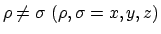 $\rho \ne \sigma\ (\rho, \sigma = x,y,z)$