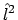 $\hat{l}^2$
