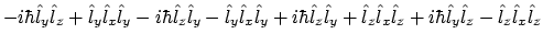 $\displaystyle - i\hbar\hat{l}_y\hat{l}_z + \hat{l}_y\hat{l}_x\hat{l}_y
- i\hbar...
...l}_z\hat{l}_x\hat{l}_z
+ i\hbar\hat{l}_y\hat{l}_z - \hat{l}_z\hat{l}_x\hat{l}_z$