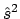 $\hat{s}^2$