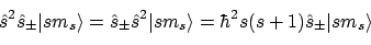 \begin{displaymath}\hat{s}^2\hat{s}_\pm\vert{sm_s}\rangle
= \hat{s}_\pm\hat{s}...
...ert{sm_s}\rangle
= \hbar^2s(s+1)\hat{s}_\pm\vert{sm_s}\rangle
\end{displaymath}