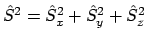 $\hat{S}^2 = \hat{S}_x^2 + \hat{S}_y^2 + \hat{S}_z^2$