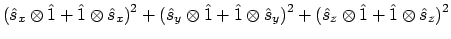$\displaystyle (\hat{s}_x \otimes \hat{1} + \hat{1} \otimes \hat{s}_x)^2
+ (\hat...
...otimes \hat{s}_y)^2
+ (\hat{s}_z \otimes \hat{1} + \hat{1} \otimes \hat{s}_z)^2$