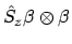 $\displaystyle \hat{S}_z\beta\otimes\beta$