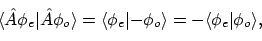 \begin{displaymath}\langle{\hat{A}\phi_e}\vert{\hat{A}\phi_o}\rangle = \langle{\...
...vert{-\phi_o}\rangle
= -\langle{\phi_e}\vert{\phi_o}\rangle ,
\end{displaymath}