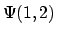 $\Psi(1,2)$