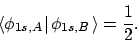 \begin{displaymath}\langle \phi_{1s,A} \mskip2mu\vert \mskip2mu \phi_{1s,B}
\mskip2mu \rangle = {1 \over 2}.
\end{displaymath}