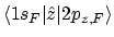 $\displaystyle \langle 1s_F \vert \hat{z} \vert 2p_{z,F} \rangle$