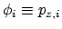 $\phi_i \equiv p_{z,i}$