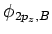 $\phi_{2p_z,B}$