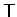 $\mathsf{T}$
