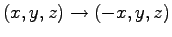 $ (x,y,z) \rightarrow
(-x,y,z)$