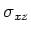 $\sigma_{xz}$