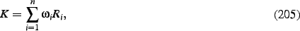 \begin{dmath}
K=
\sum _{i=1}^{n}\omega_{{i}}R_{{i}}
,\end{dmath}