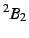 $^2B_2$