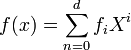 f(x) = \sum_{n=0}^d f_i X^i