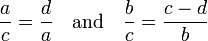  \frac{a}{c} = \frac{d}{a} \quad\text{and}\quad \frac{b}{c} = \frac{c-d}{b} 