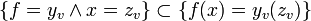 \{f = y_v \and x = z_v\} \subset \{f(x) = y_v(z_v)\} \!